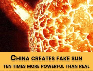 China creates a ‘fake sun’, ten times more powerful than real